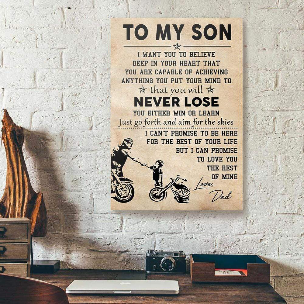 Canvas Artwork To My Son I Want You To Believe Deep In Your Heart Biker Gift Of Dad Canvas Wall Art Artistic Wall Art Home Decor