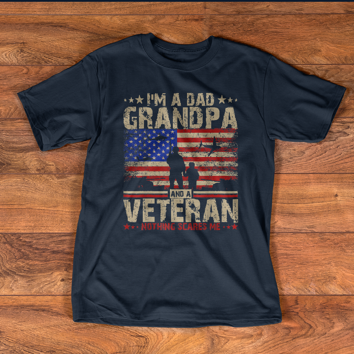 Father’S Day Shirt 4Th Of July Shirt I’M A Dad Grandpa And A Veteran Army Veteran Shirts