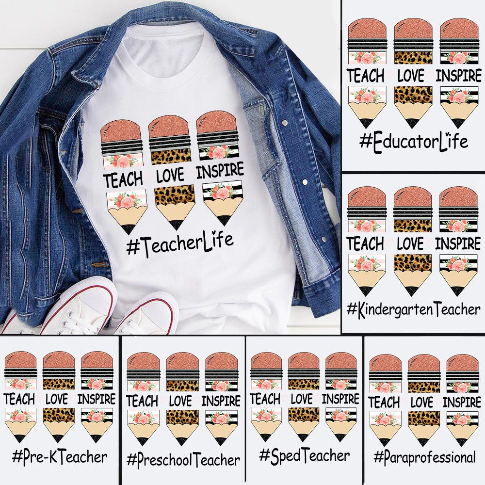 Personalized T-Shirt For Teacher Teach Love Inspire Hashtag Teacher Life Leopard Floral Stripe Pencil Custom Hashtag