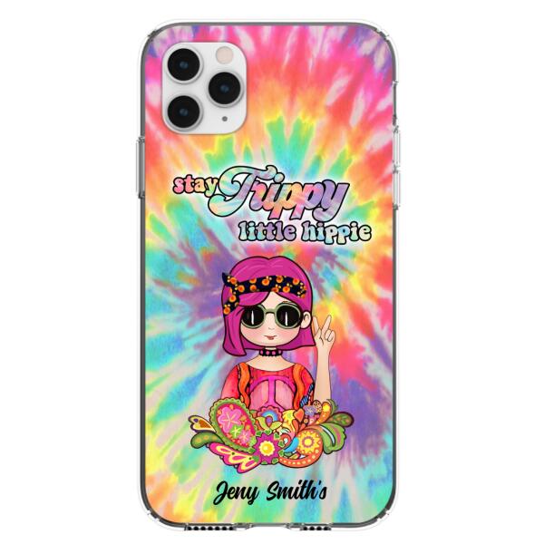 Personalized Hippie Phone Case – Stay Trippy Little Hippie – Case Phone For Iphone And Samsung