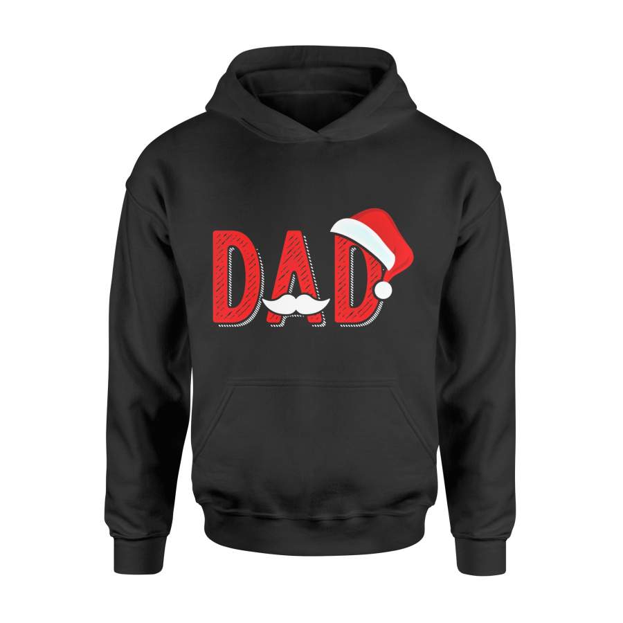 Christmas gift idea Dad Xmas Santa Matching Pajamas Family T-Shirt – Standard Hoodie