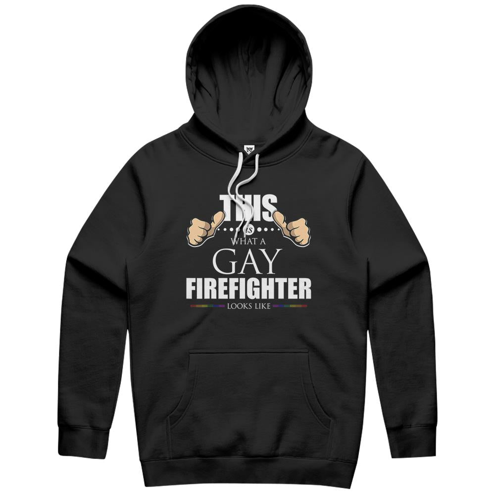 This Is What A Gay Firefighter Looks Like Lgbt Pride Hoodie