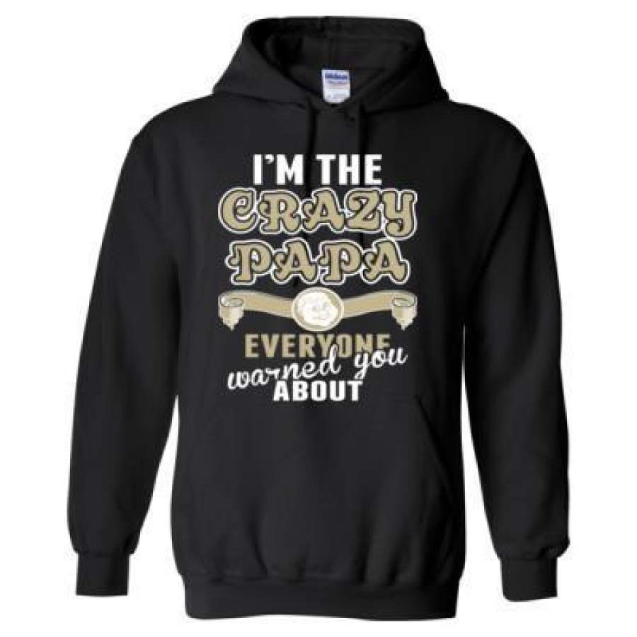 AGR I Am The Crazy Papa Everyone Warned You About – Heavy Blend™ Hooded Sweatshirt