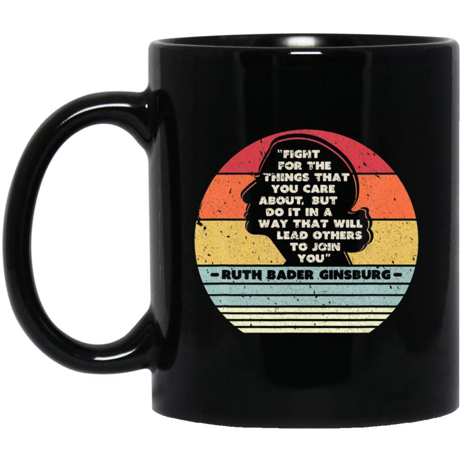 Fight For The Things You Care About Notorious RBG Retro vintage Mug Cup Coffee