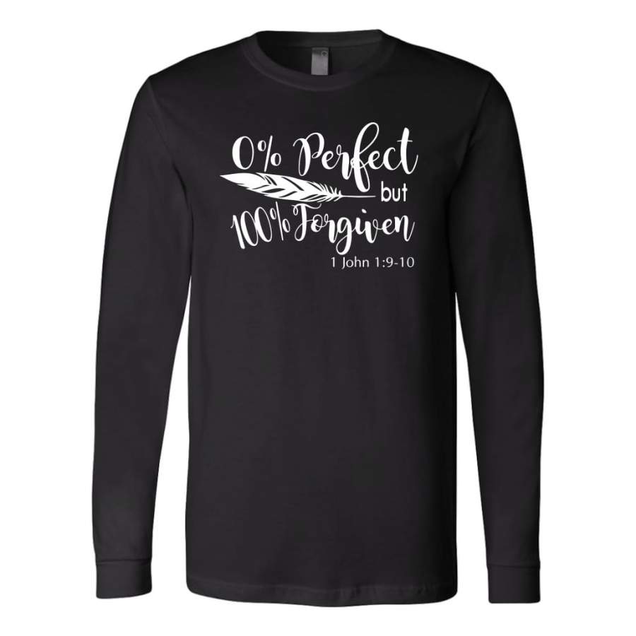 0% Perfect but 100% forgiven long sleeve t-shirts