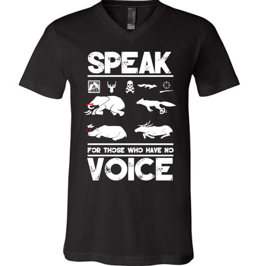 Speak For Those Who Have No Voice, Safe The Animals – Canvas Unisex V-Neck Shirt