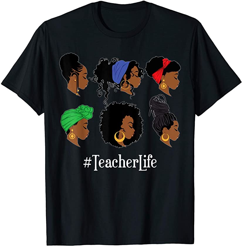 Teacher Life Black African American Afro Woman Educator T-Shirt