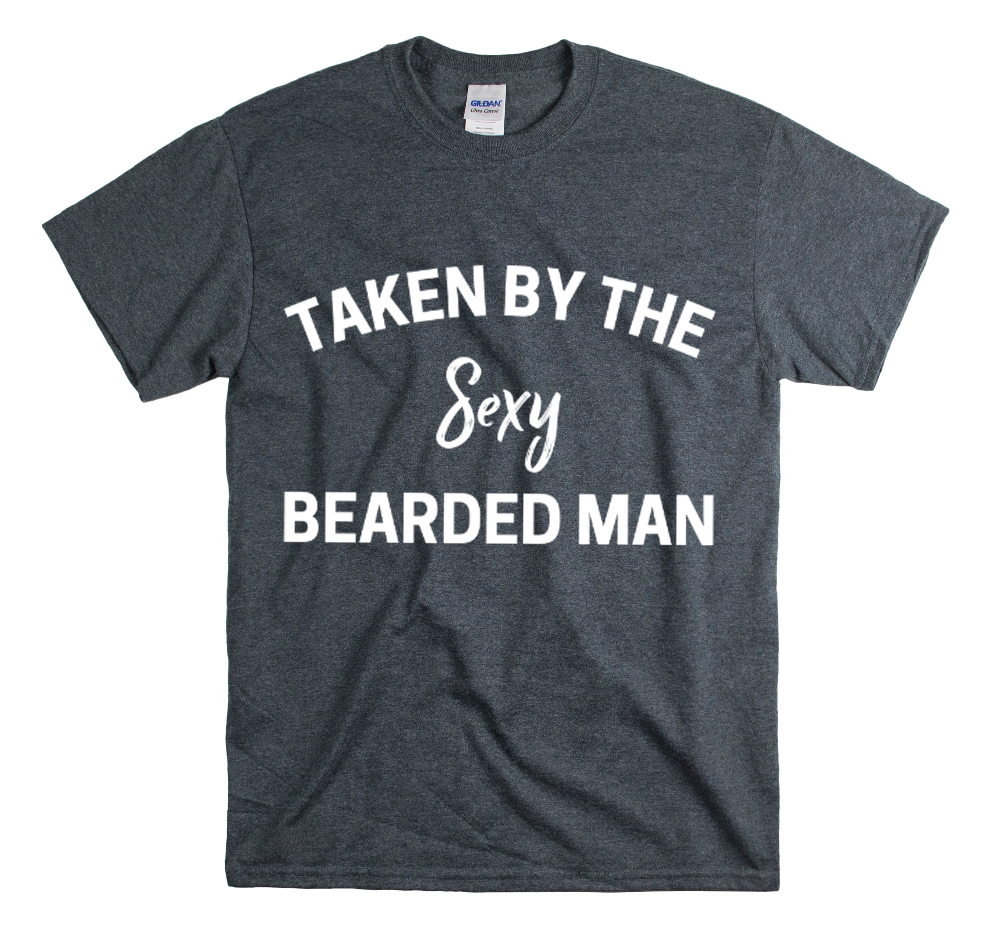 Shirt Funny Taken By The Sexy Bearded Man Romantic Anniversary T-Shirt Unisex Heavy Cotton Tee