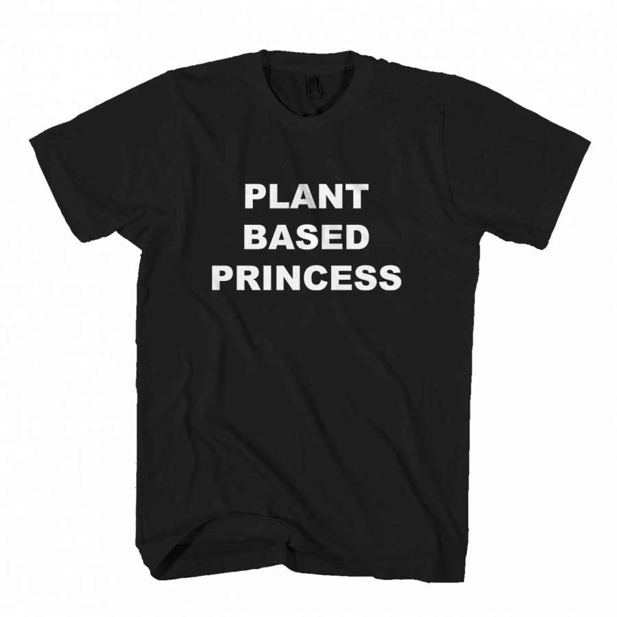 Plant Based Princess Funny Vegan Vegetarian Plant Eater Animal Right Gildan Man’s T-Shirt