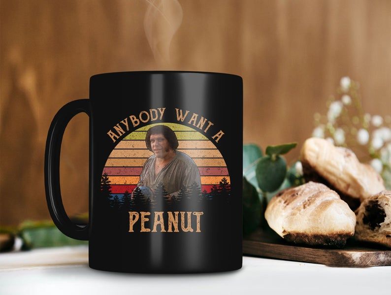 Black Mug Retro Vintage Mug Anybody Want A Peanut Fezzik Mug The Princess Bride Lover Mug Fezzik Mug Premium Sublime Ceramic Coffee Mug H99