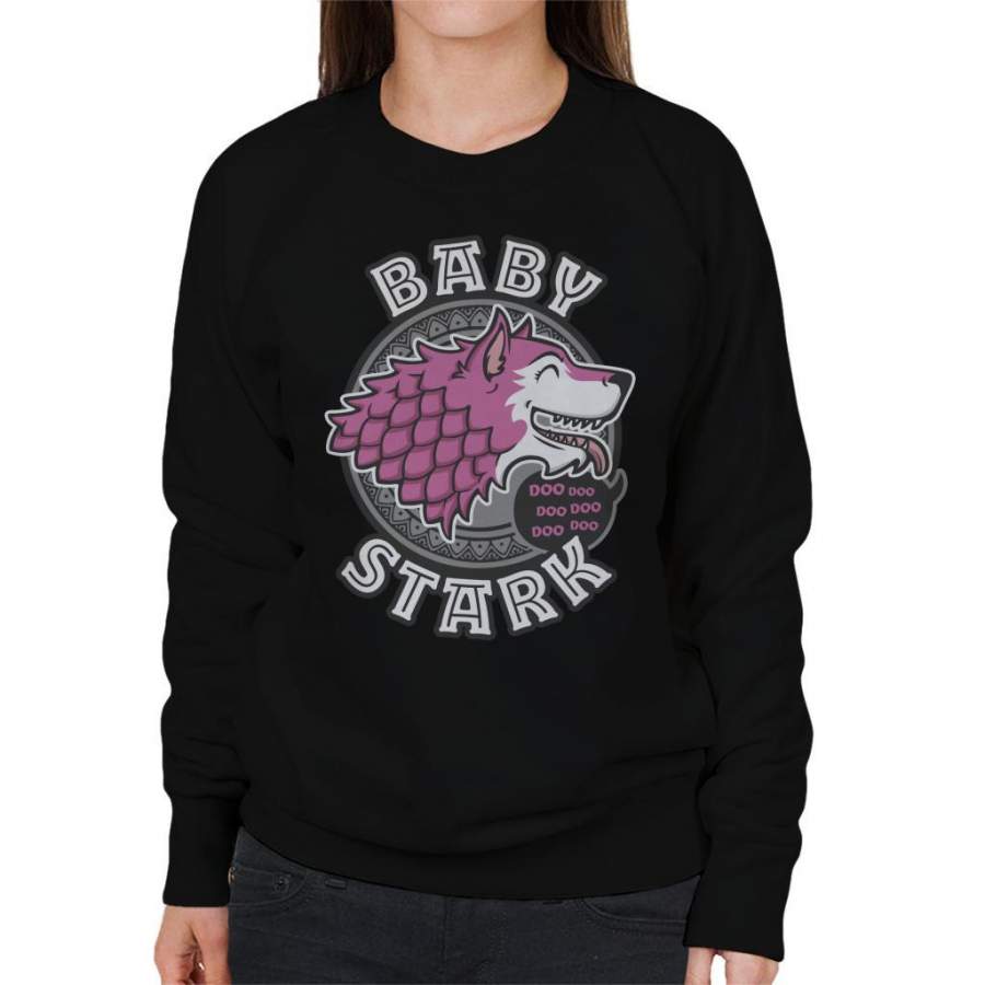 Baby Daughter Stark Baby Shark Family Game Of Thrones Women’s Sweatshirt