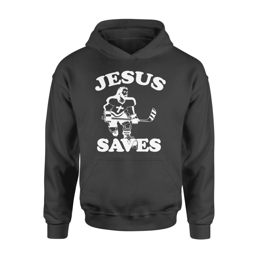 Jesus Saves Hockey Funny Hockey Hoodie T-Shirt