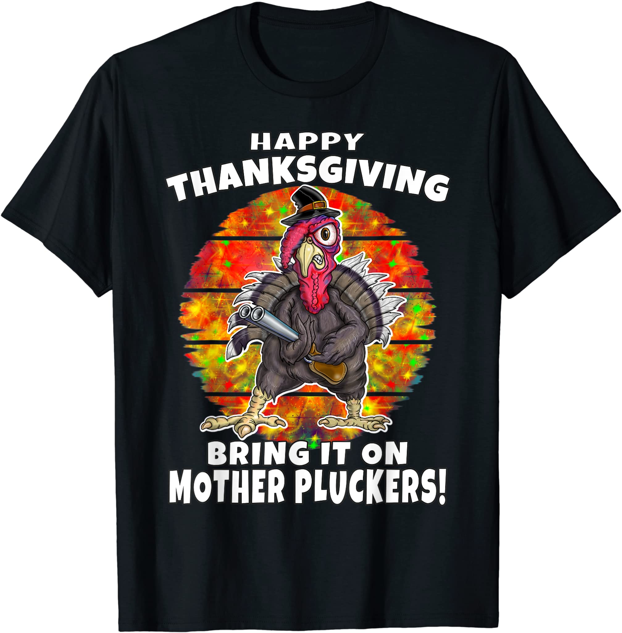 Funny Happy Thanksgiving Fun Turkey Humor 2021 T-Shirt