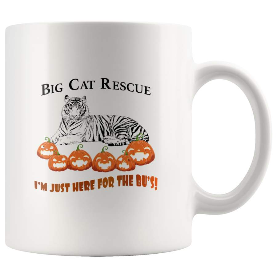 Big Cat Rescue I’m Just Here For The Bu’s White Tiger Halloween Gift White Coffee Mug