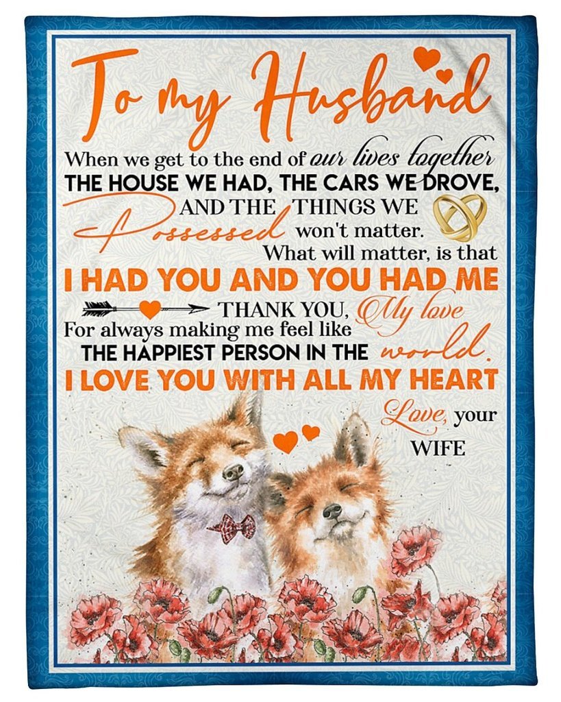 To My Husband I Love You With All My Heart, Fox Couple Fleece Blanket Gift For Husband, For Valentine’S Day Home Decor Bedding Couch Sofa Soft And Comfy Cozy