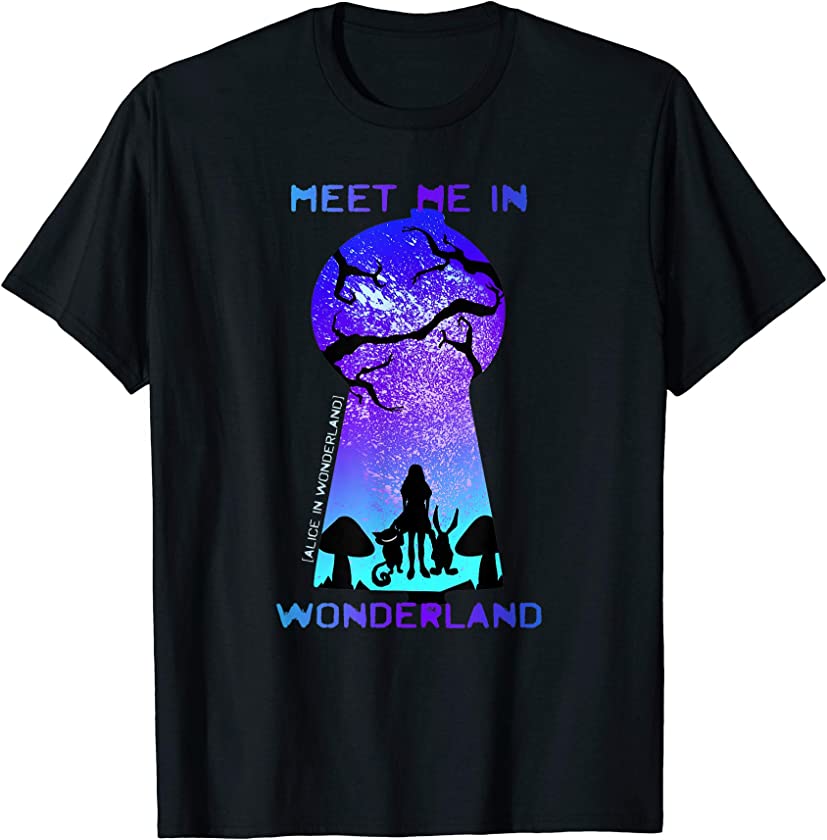 Meet Me In Wonderland Alice Cheshire Grinning Cat Rabbit T-Shirt