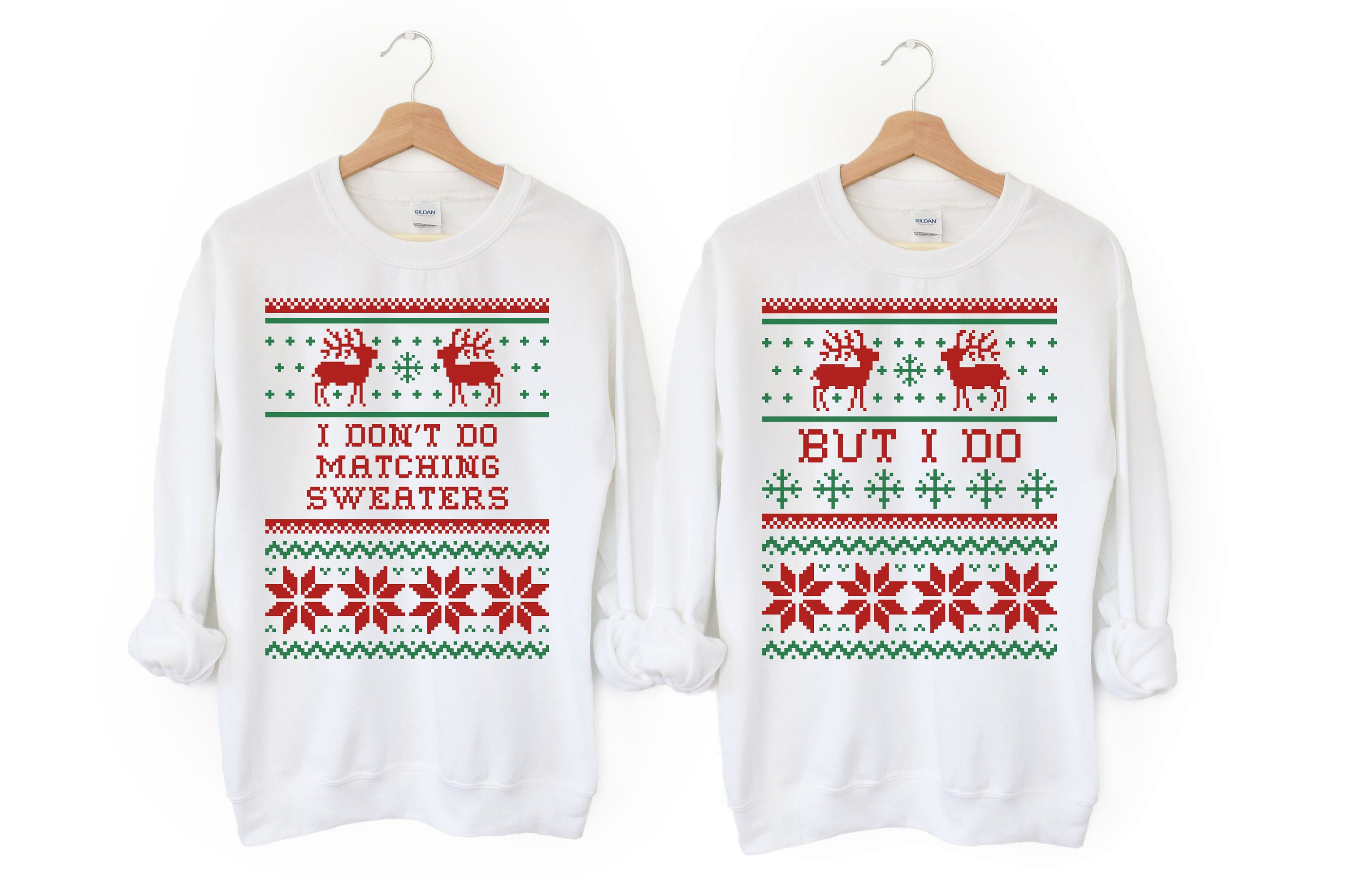 Couple Shirts I Don’T Do Matching Sweaters But I Do Christmas Sweater Matching Couple, Valentine Gifts, Christmas Gift Graphic Unisex T Shirt, Sweatshirt, Hoodie Size S – 5Xl