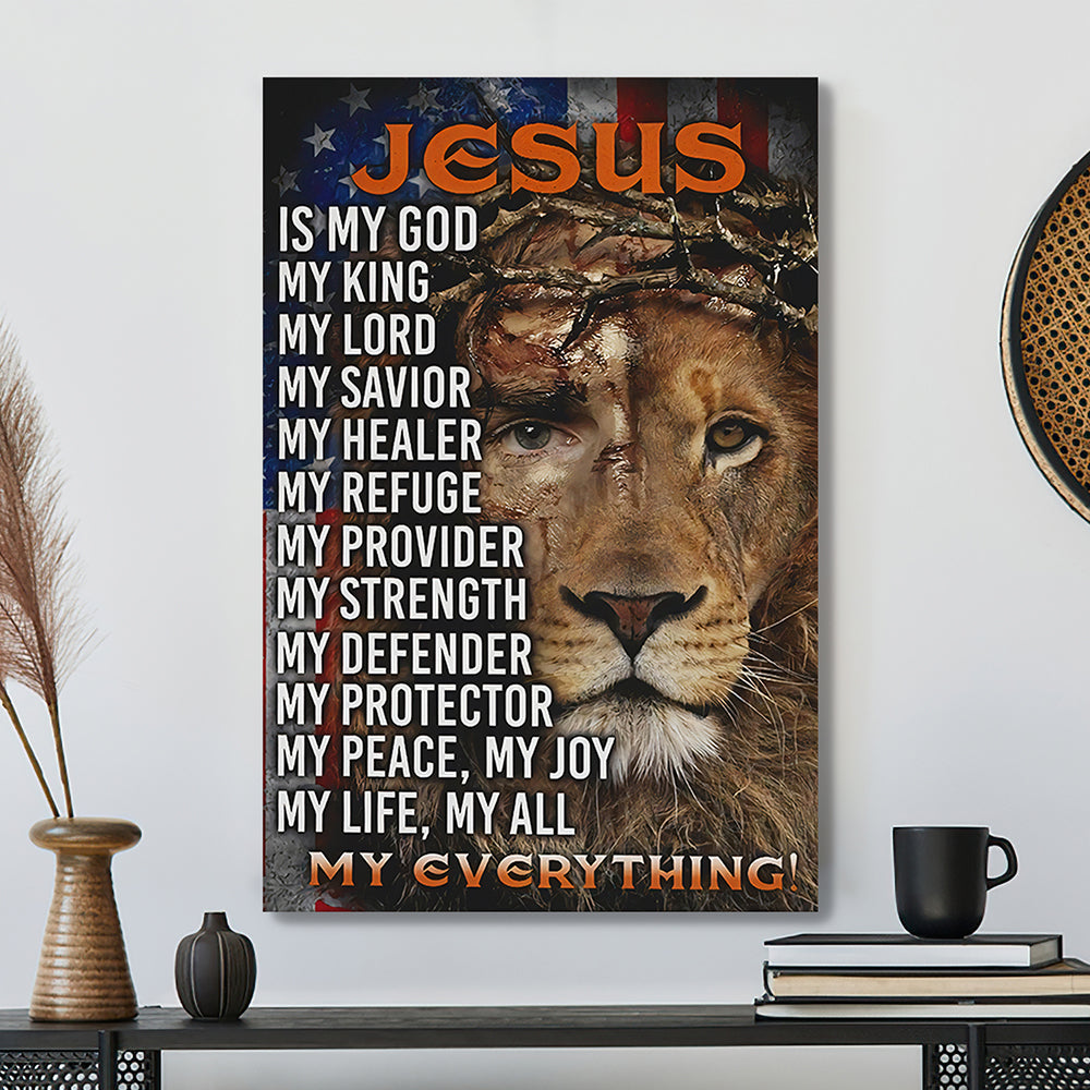 Scripture Wall Decor – Christian Canvas Art – Jesus Is My Everything Lion America Flag Canvas Poster – Jesus Christ Poster – Ciaocustom