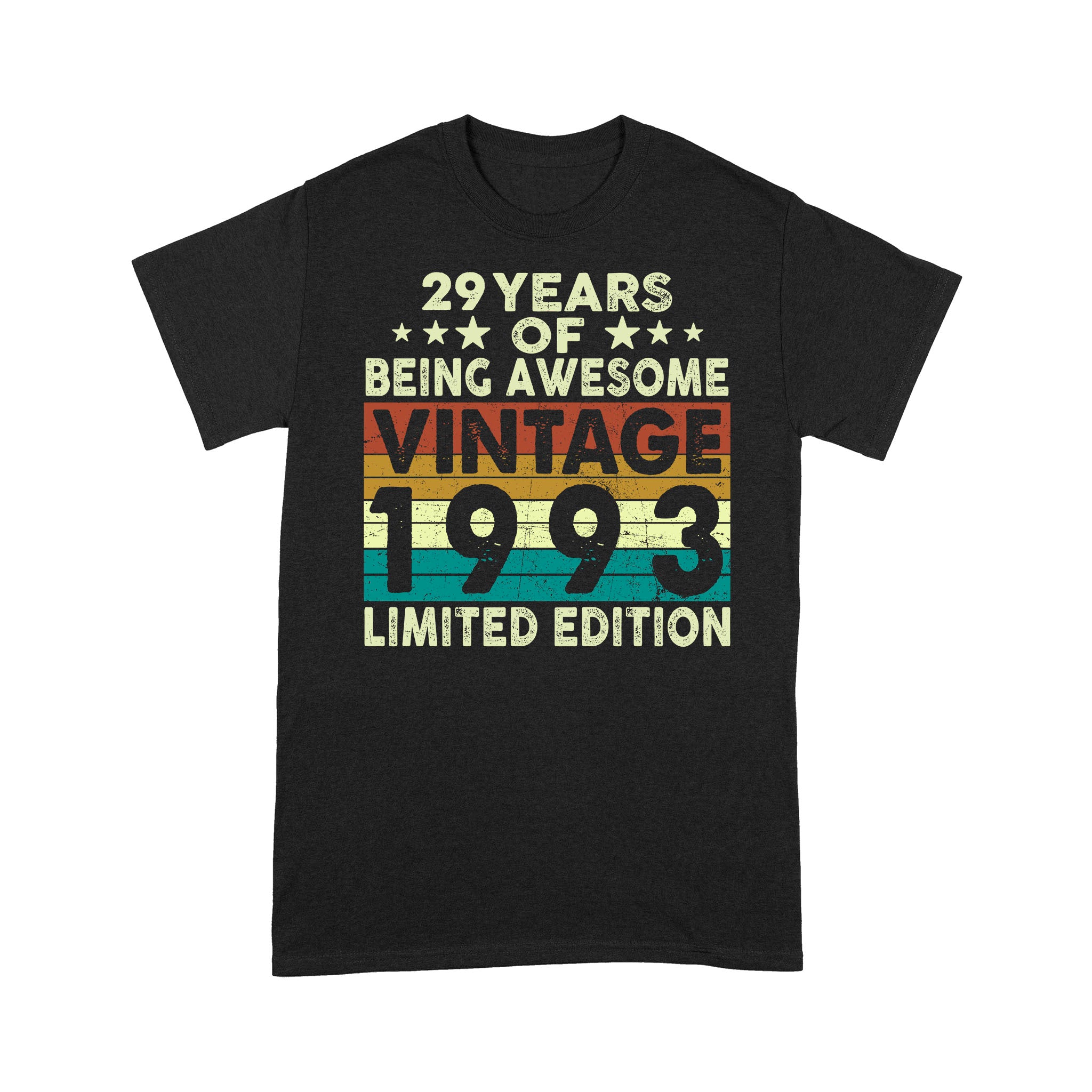 29 Years Of Being Awesome Vintage 1993 Limited Edition Shirt 29Th Birthday Gift Shirt- Standard T-Shirt