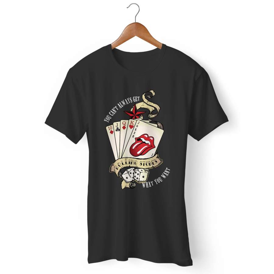 You Can’t Always Get What You Want Rolling Stones Man’s T-Shirt