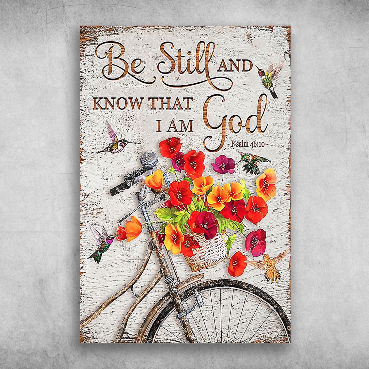 Hummingbird And The Flower Bicycle Be Still And Know That I Am God Poster Print Wall Art Canvas Wall Decor