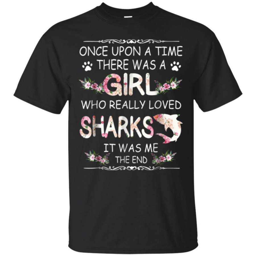 AGR Once Upon A Time There Was A Girl Who Really Loved Sharks Jaq T-shirt