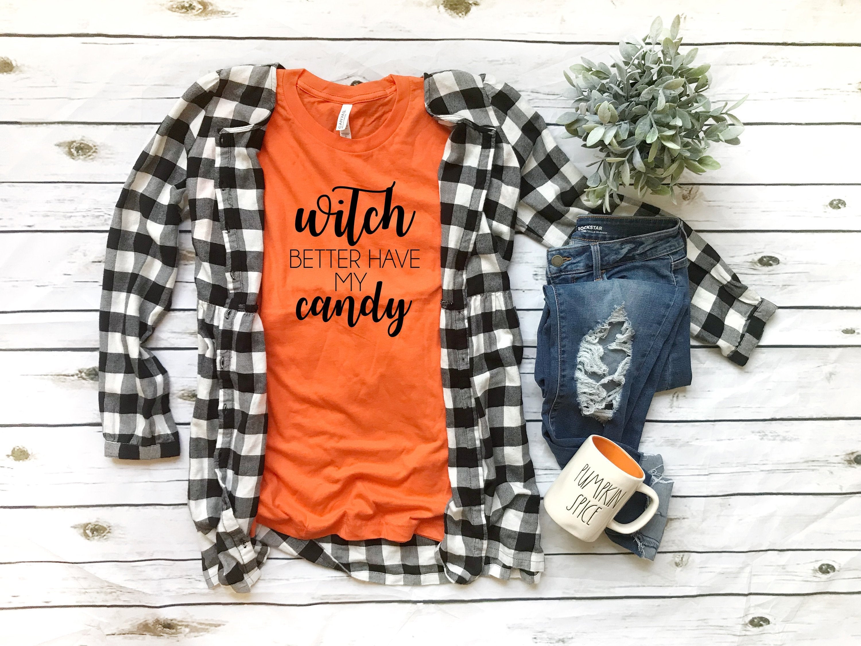 Women’S Halloween Shirt- Witch Shirt- Funny Halloween Shirt- Halloween Costume- Witch Better Have My Candy- Women’S Funny Halloween Top-