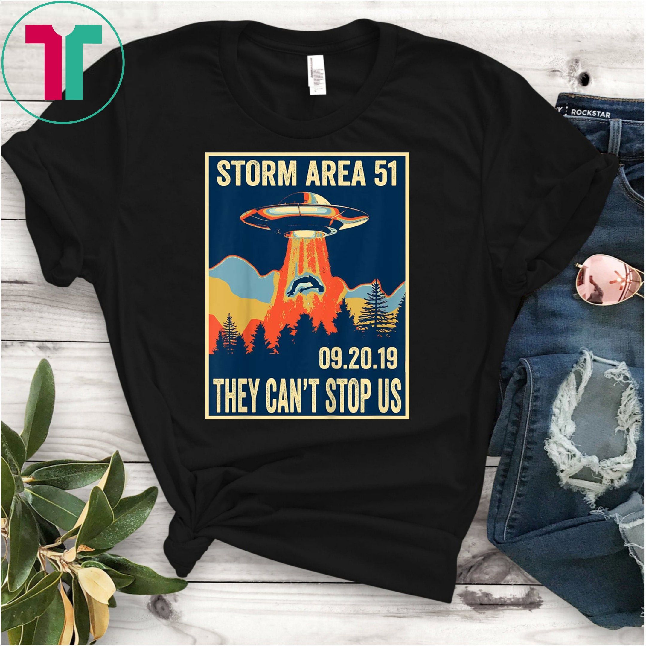 Storm Area 51 Shirt Alien Ufo They Can T Stop Us Shirt Gift Trending Design Shirt