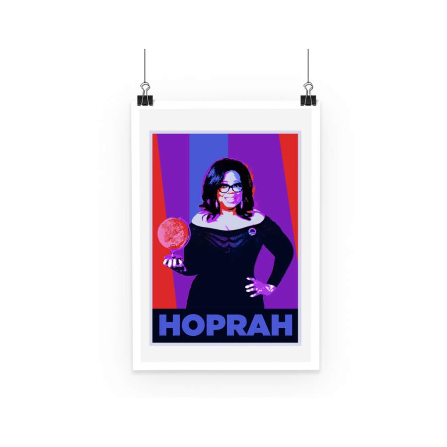 Hoprah Oprah for President Poster Poster Art Design