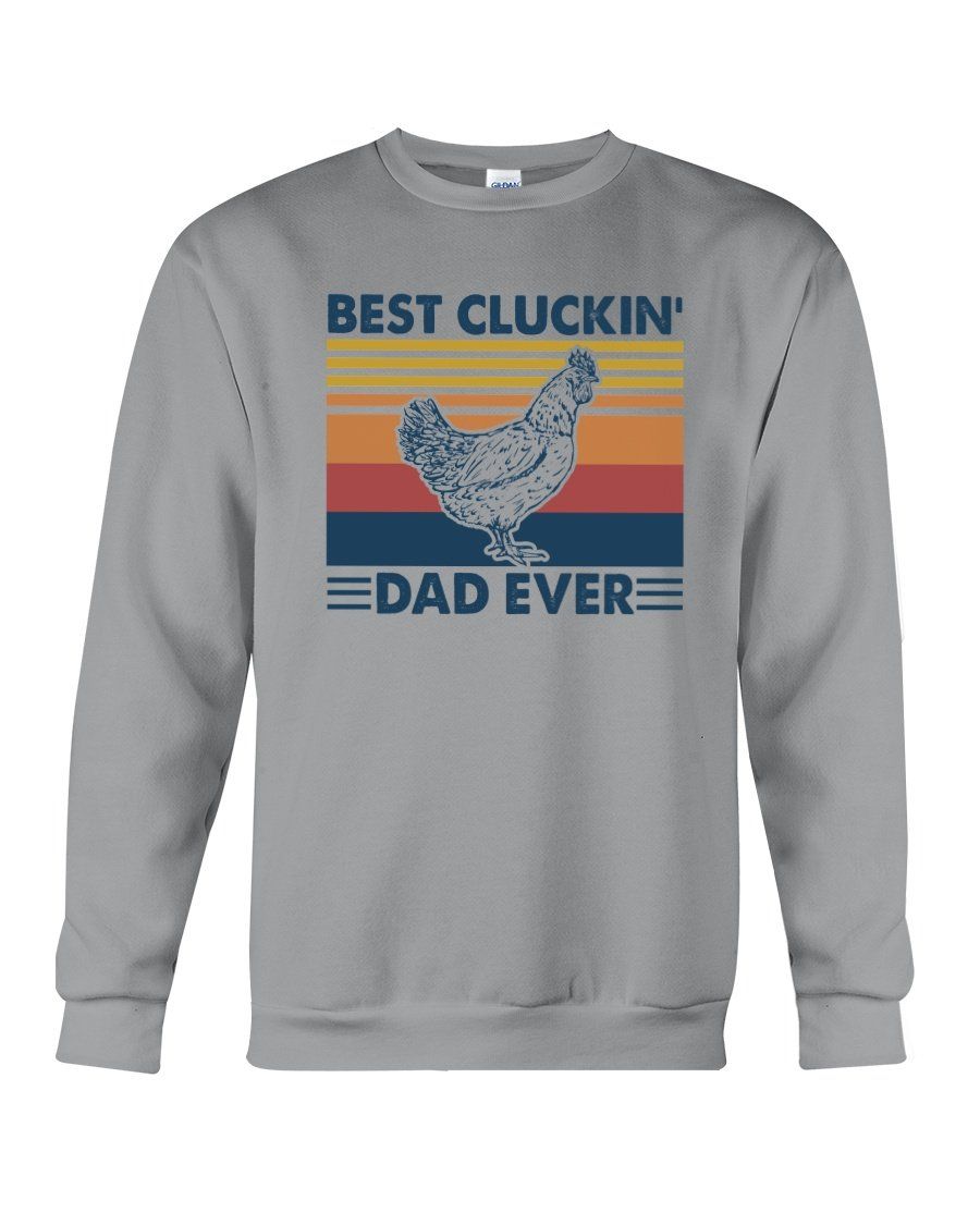 Best Cluckin’ Dad Ever Retro Vintage Gift For Dad Sweatshirt