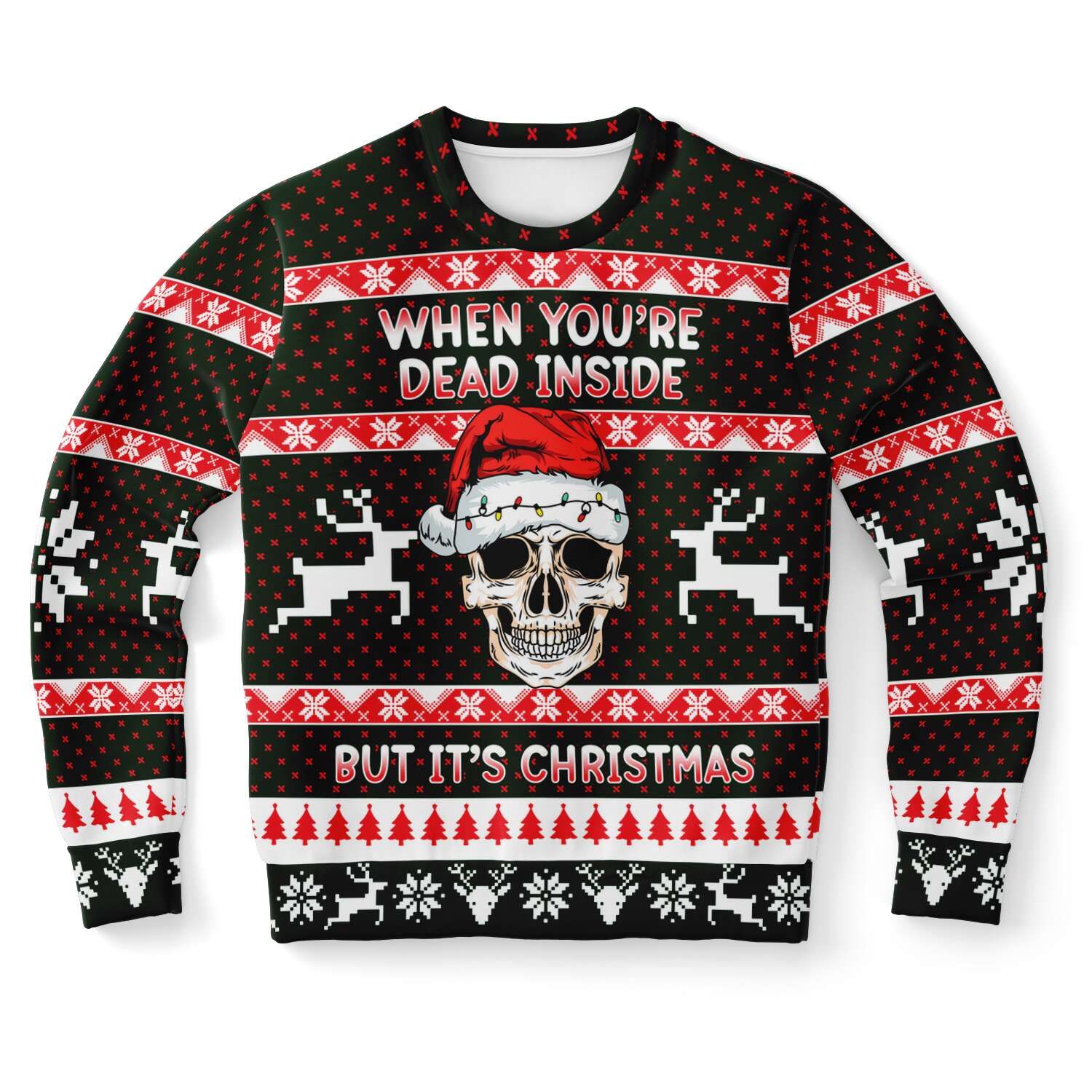 When You Dead Inside But It’S Christmas Ugly Christmas Sweater