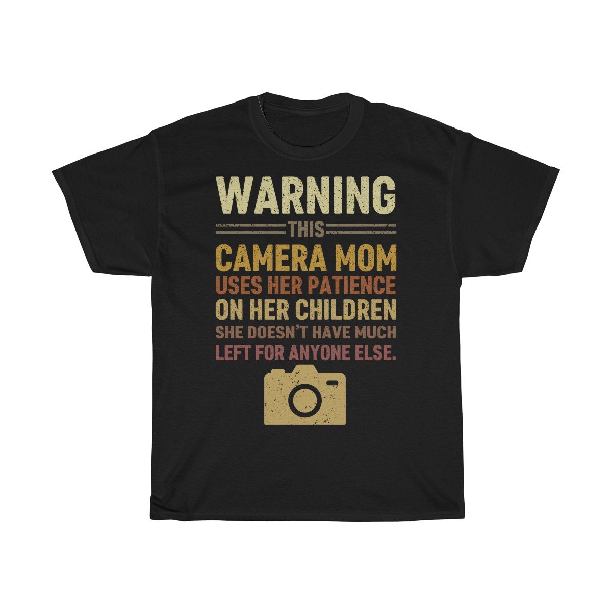 Warning this Camera mom Tshirt