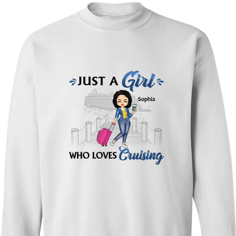 Just A Girl Boy Who Loves Cruising Personalized Sweatshirt – Trending Personalized