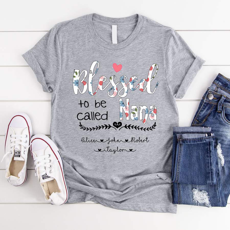 Blessed To Be Called Nana – Floral | Personalized T-shirt
