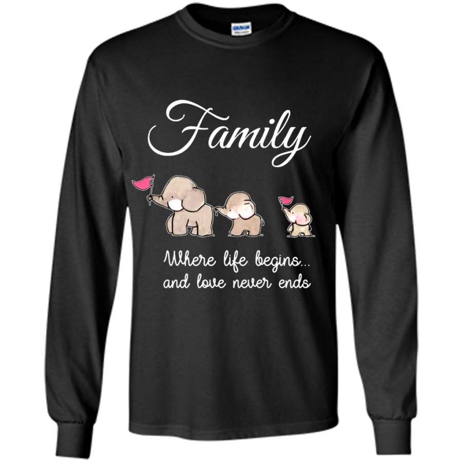 Family Where Life Begins And Love Never Ends, Elephant Lover Funny B – Gildan Long Sleeve Shirt