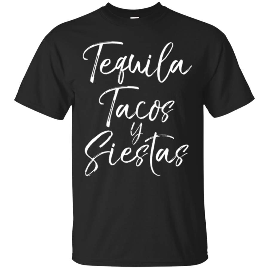 tacos and siestas shirt