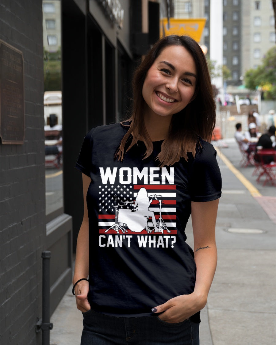 Women Can’t What Flag Drums Lovers Standard Women’s T-shirt