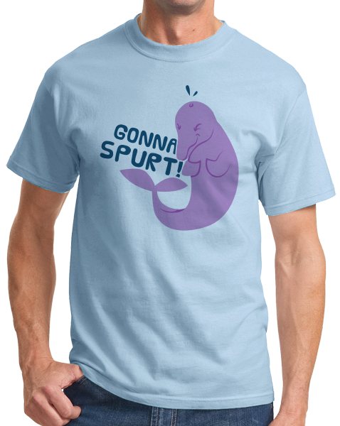 Gonna Spurt! – Squirter Humor Dolphin Raunchy Ocean Fun Sex Joke T-Shirt