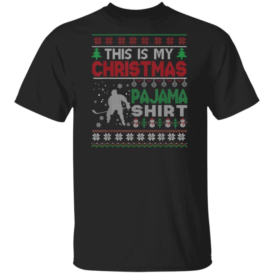 This is my christmas pajama Ugly Sweater  Hockey X-mas T-Shirt