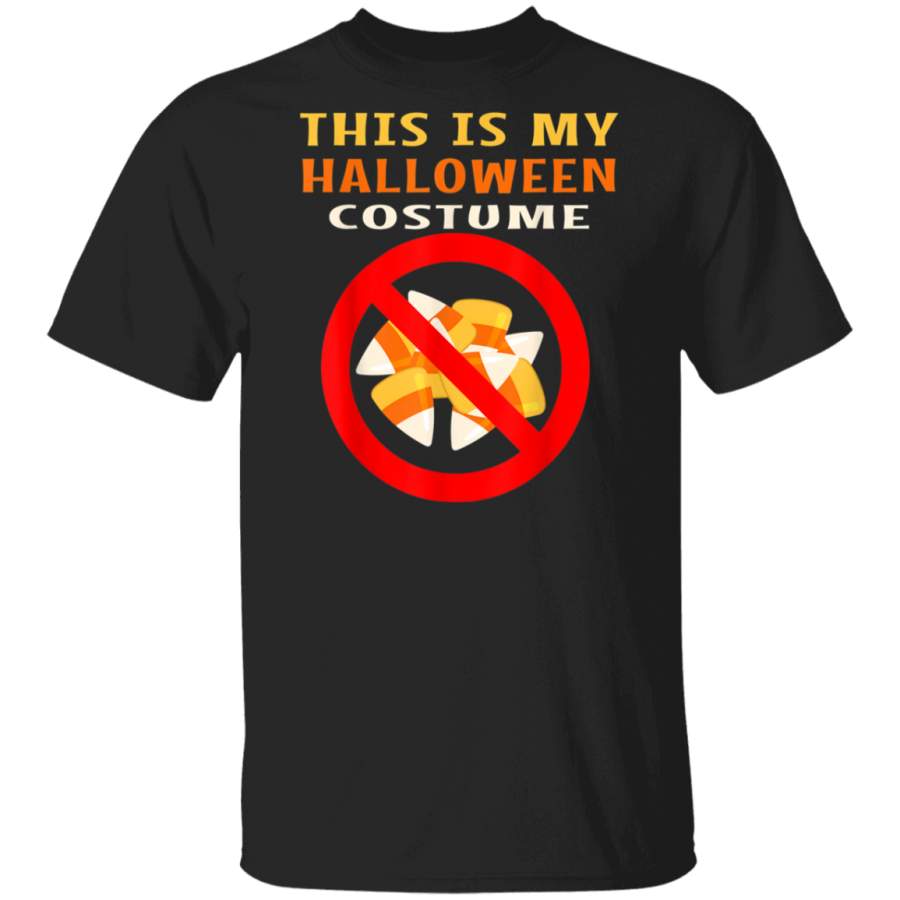 Ban Candy Corn Funny Instant This Is My Halloween Costume  T Shirt