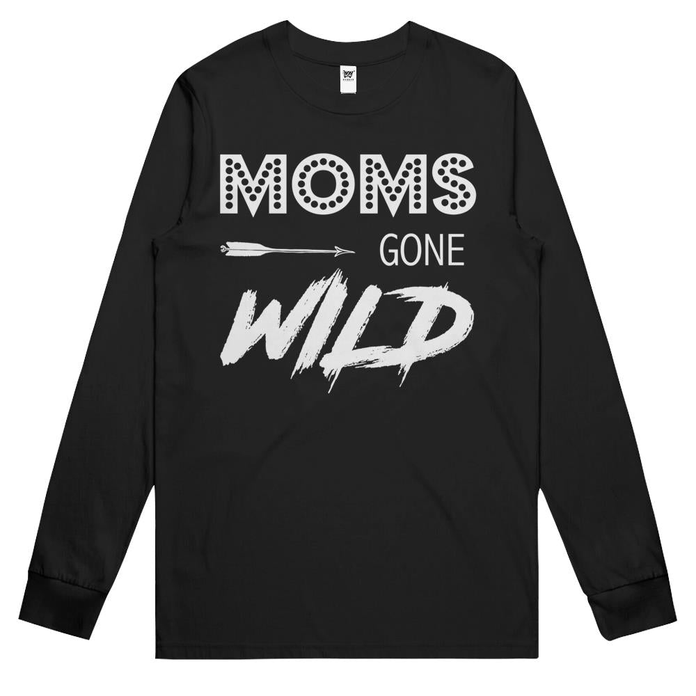 Moms Gone Wild Perfect For Crazy Fun Mothers Long Sleeve T Shirts