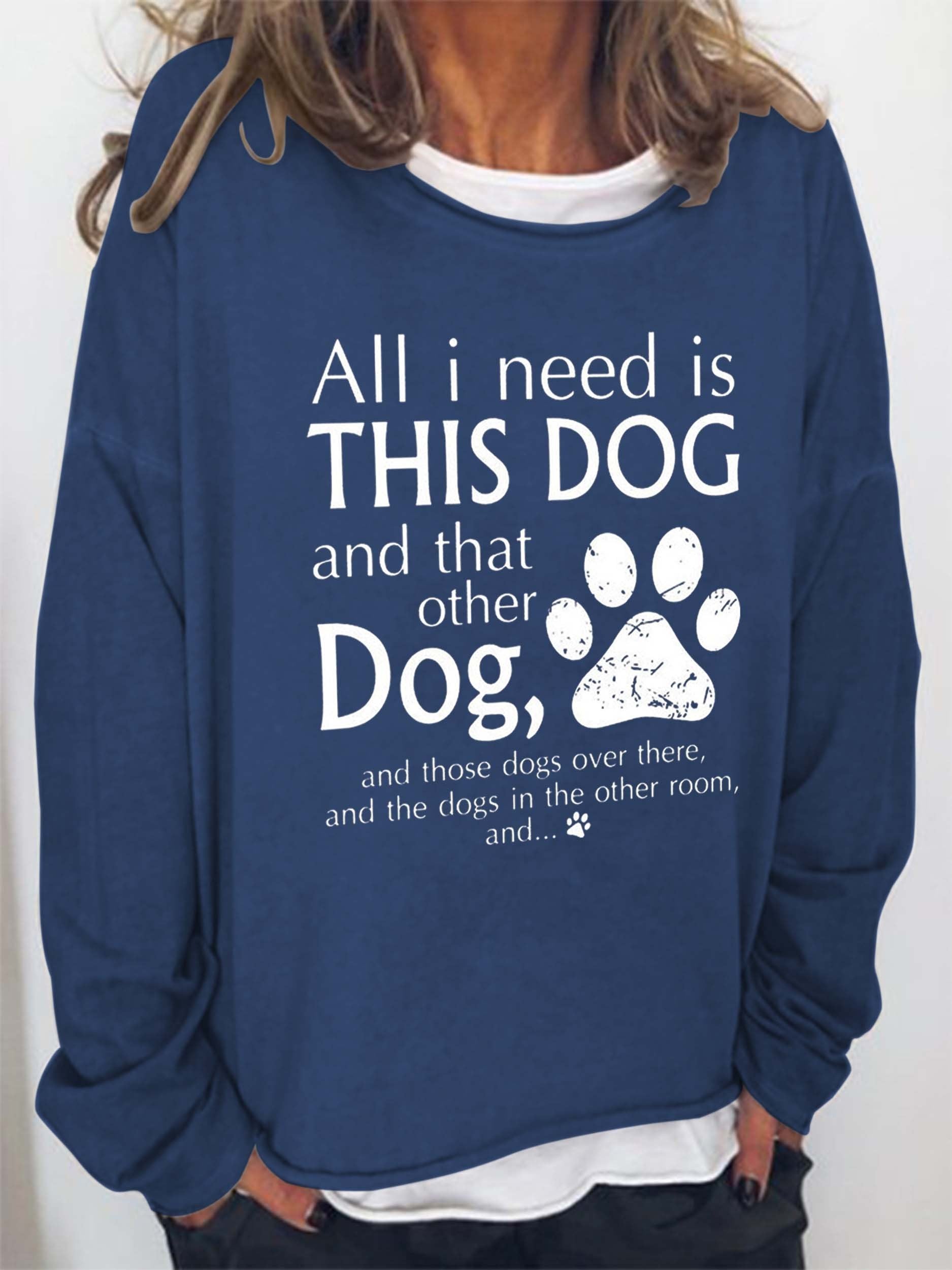 Women’S All I Need Is This Dog Long Sleeve Top
