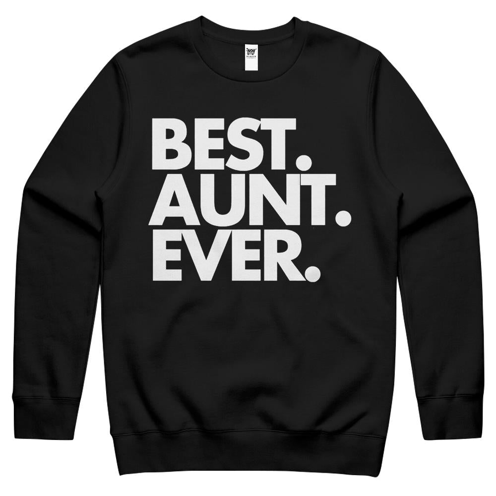 Best Aunt Ever, Aunt Gift, Aunt Tshirt, Aunt Shirt, Aunt T Shirt, Gift For Aunt, World’S Best Aunt, Favorite Aunt Crewneck Sweatshirt