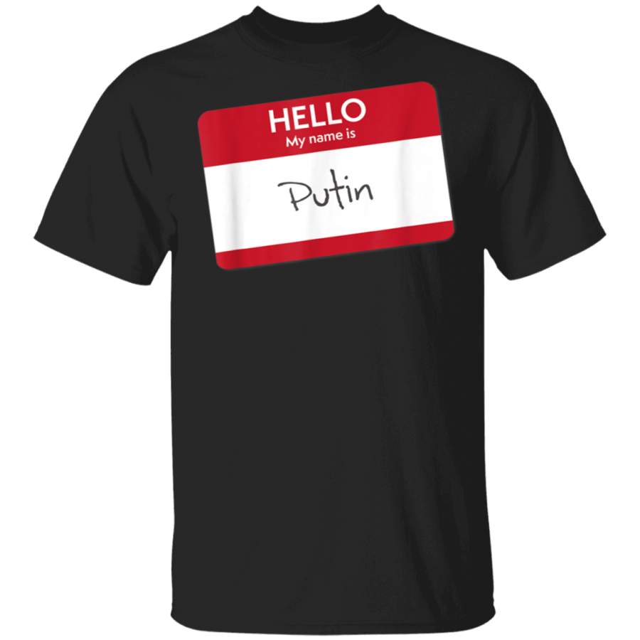 Hello My Name IsPUTIN TShirts