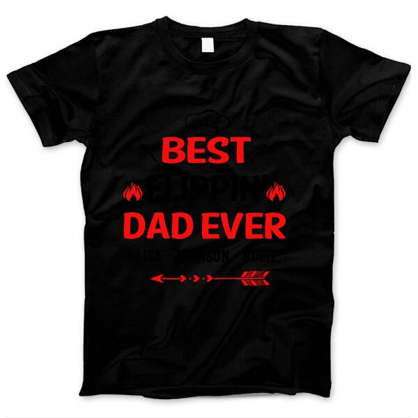 Best Flipping Dad Ever Master Chef Gift For Father’s Day Custom Name Personalized Shirt