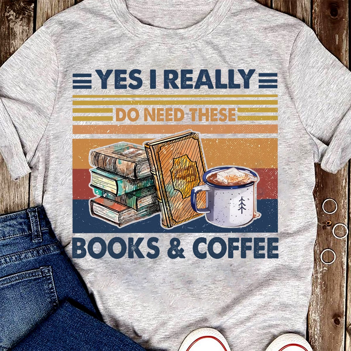 Yes I Really Do Need These Books & Coffee Standard Men T-shirt