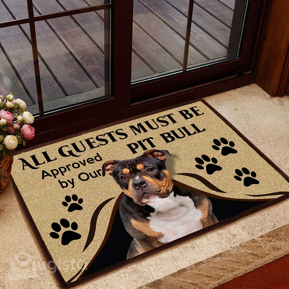 All Guests Must Be Approved By Our Pit Bull 10 All Over Printing Doormat Pre2302