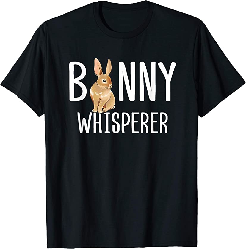 Bunny Whisperer Funny Rabbit Lover T-Shirt