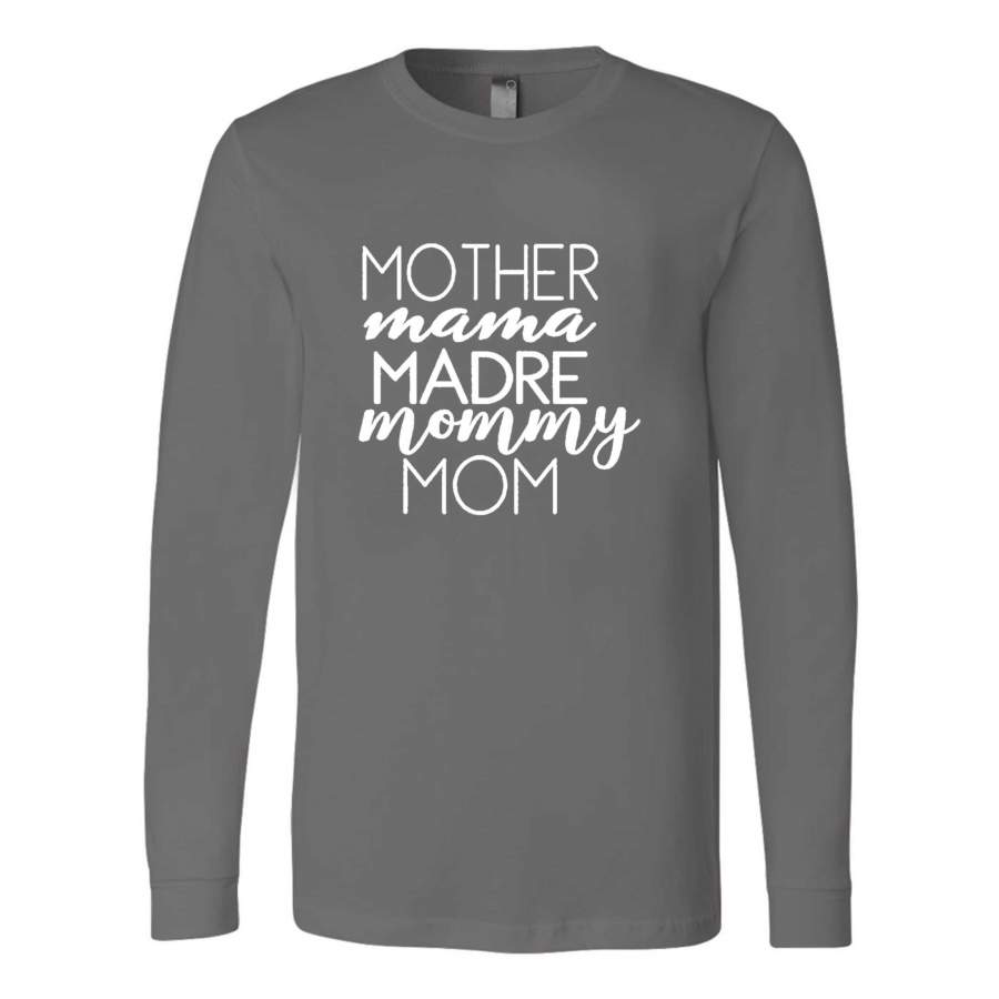 Mother Mama Madre Mommy Mom Vintage Mom Themed Long Sleeve T-Shirt