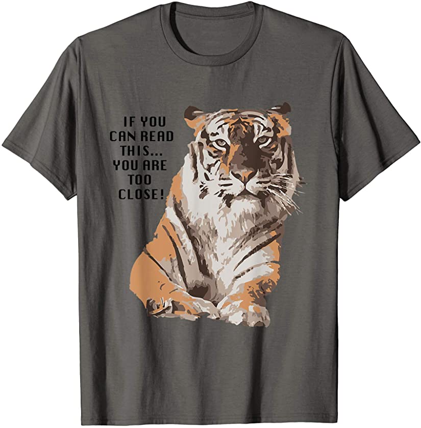 Amanda Tiger Too Close T-Shirt